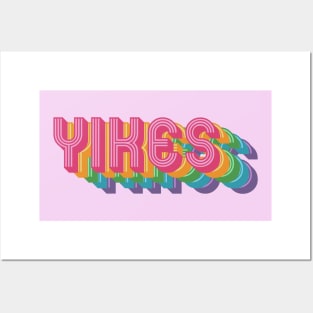 YIKES Posters and Art